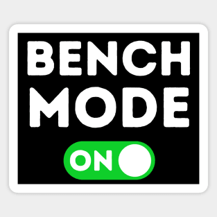 Bench Mode On Magnet